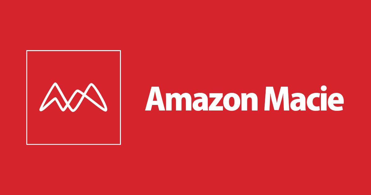 Amazon Macie에 대해 조사해보았습니다.