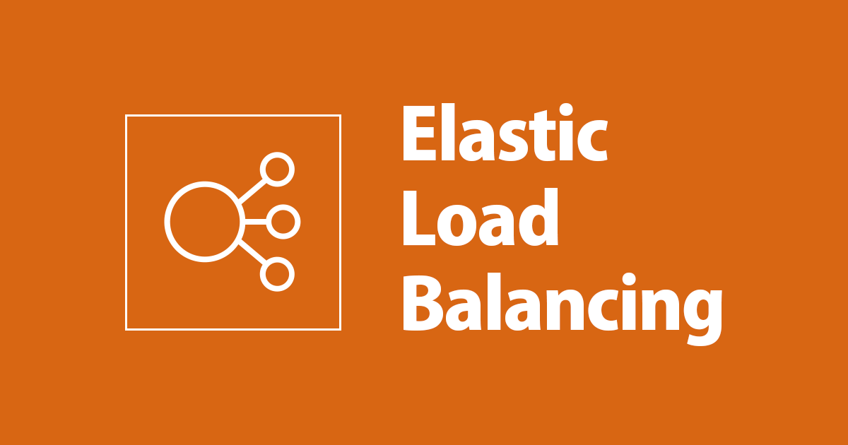 AWS再入門ブログリレー Elastic Load Balancing編