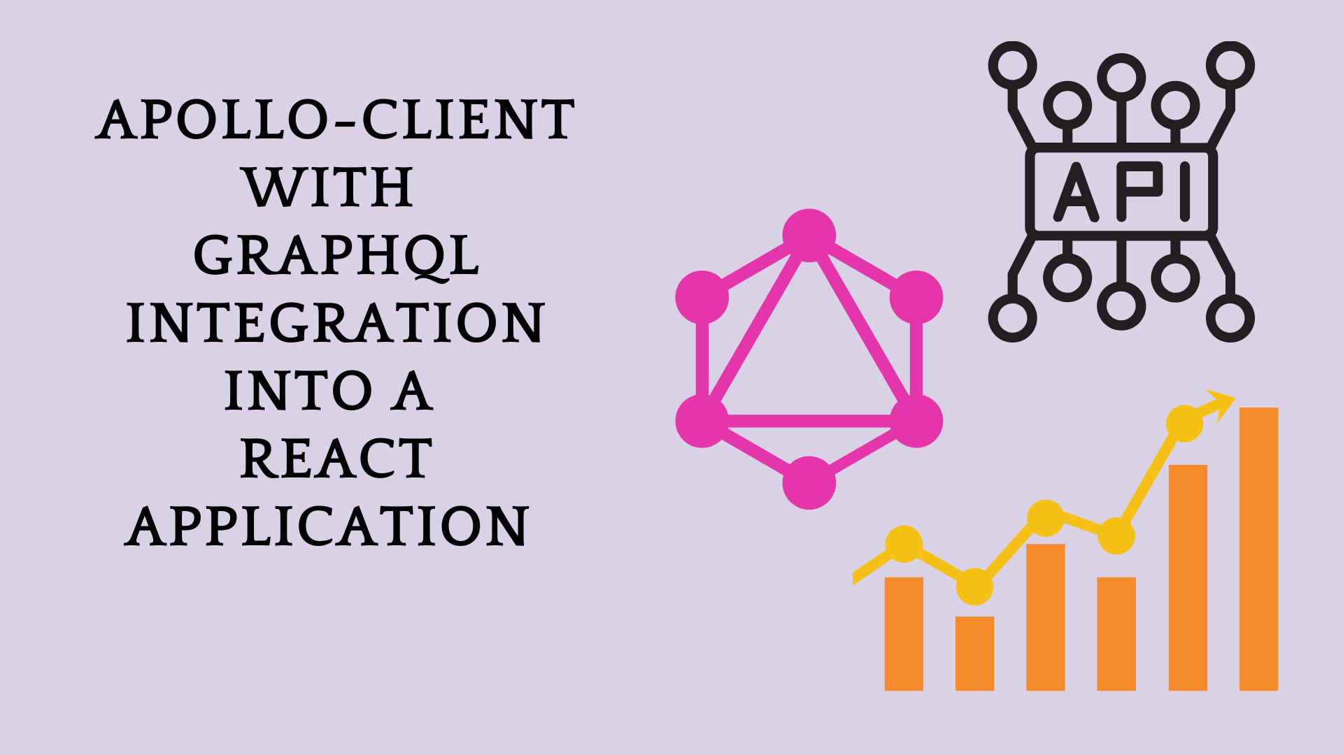 Apollo Client with GraphQL integration into a React Application