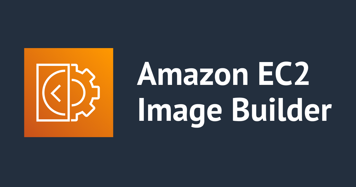 EC2 Image BuilderでWindows Server OSを日本語化するコンポーネントを作ってみた – Ver.2