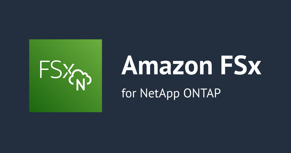 Amazon FSx for NetApp ONTAPをTerraformで構築してみた