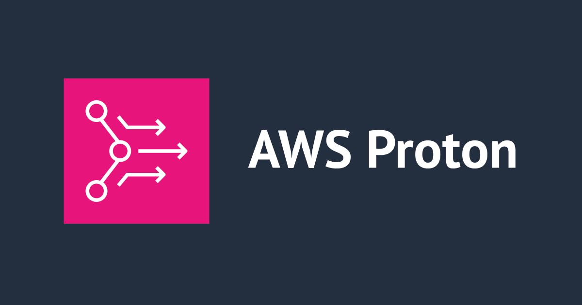 AWS 入門ブログリレー 2024 〜AWS Proton編〜